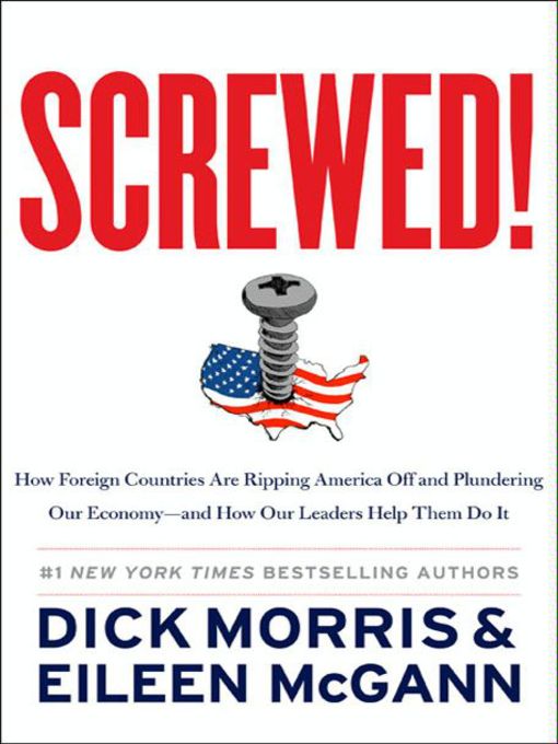 Title details for Screwed! by Dick Morris - Wait list